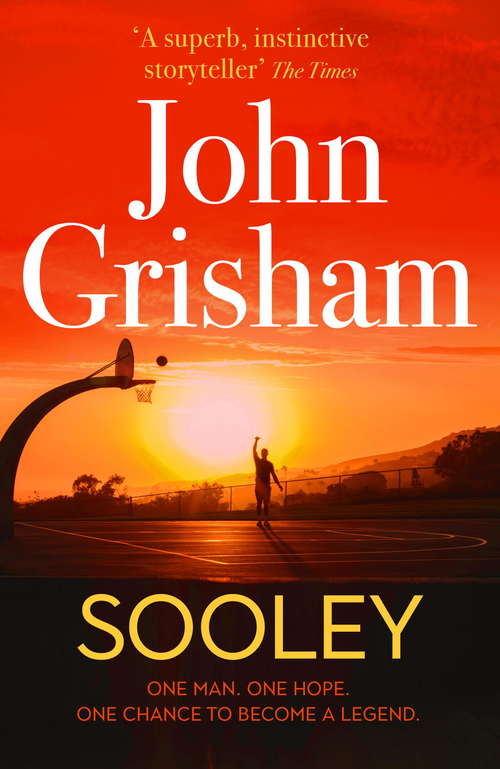 Book cover of Sooley: The Gripping New Bestseller from John Grisham