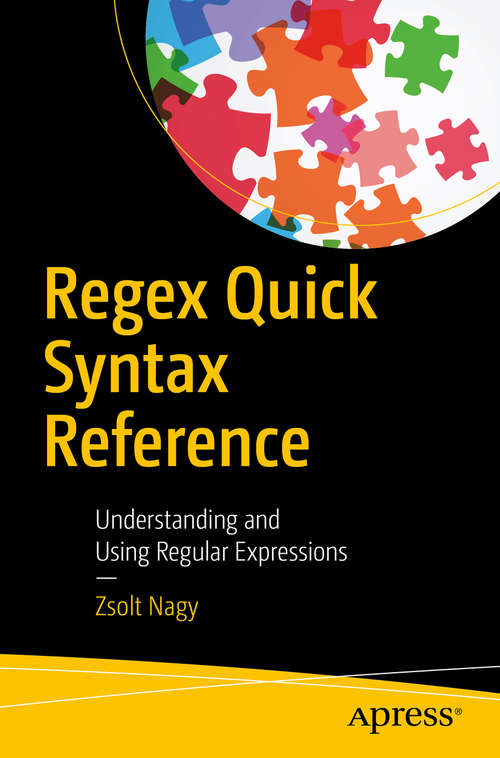 Book cover of Regex Quick Syntax Reference: Understanding and Using Regular Expressions