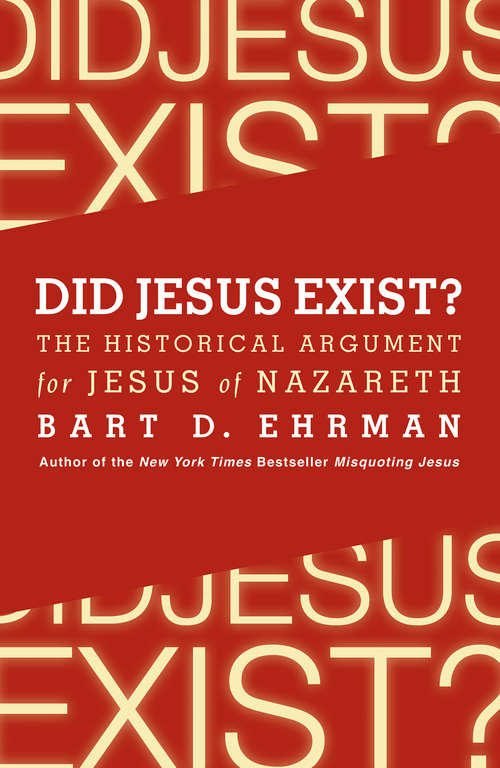 Book cover of Did Jesus Exist?