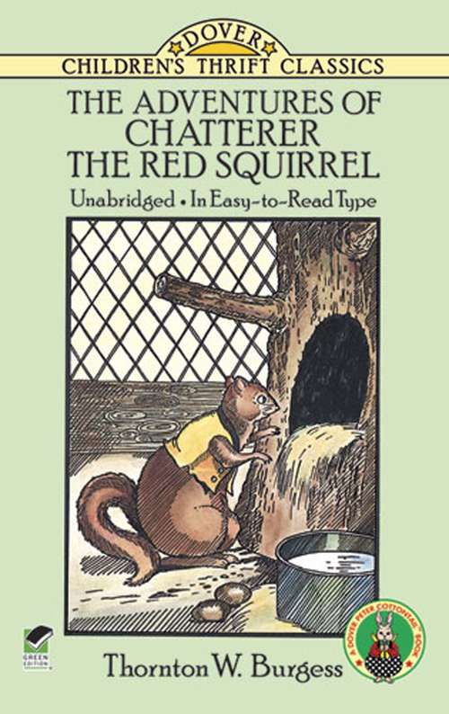 The Adventures of Chatterer the Red Squirrel (Dover Children's Thrift Classics)