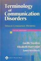 Book cover of Terminology Of Communication Disorders: Speech-Language-Hearing (Fifth Edition)