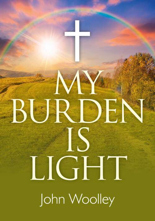 Book cover of My Burden is Light