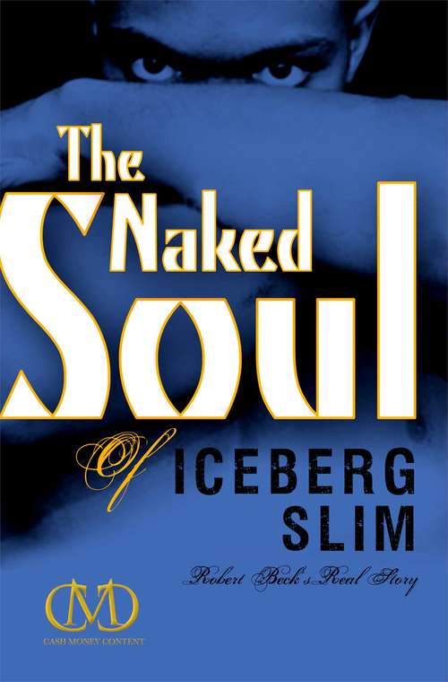 Book cover of The Naked Soul of Iceberg Slim