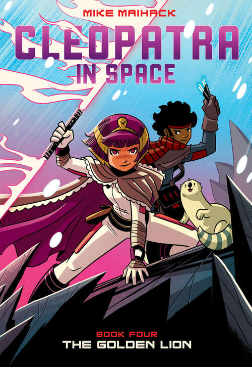 Book cover of Cleopatra in Space #4: A Graphic Novel (Cleopatra In Space Ser. #4)