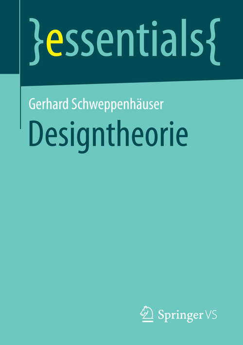 Book cover of Designtheorie (essentials)
