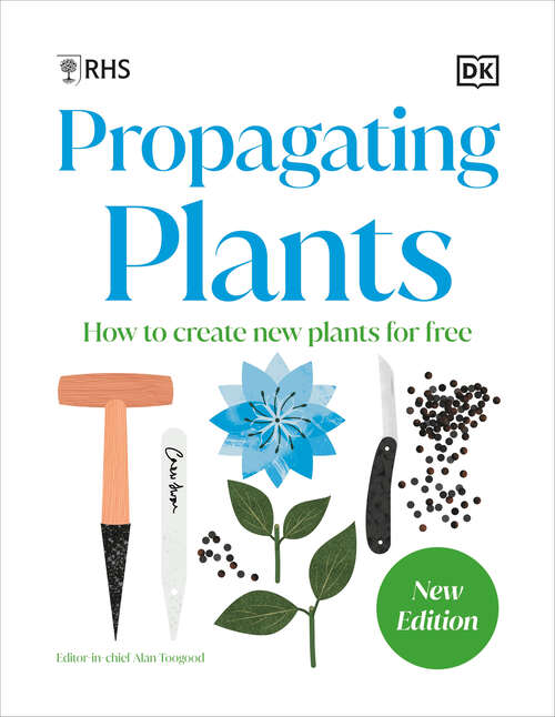 Book cover of Propagating Plants: How to Grow Plants for Free
