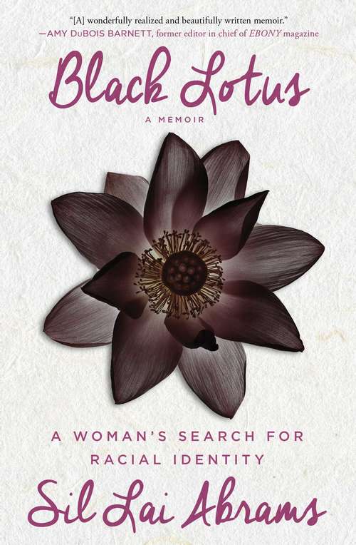 Book cover of Black Lotus: A Woman's Search for Racial Identity
