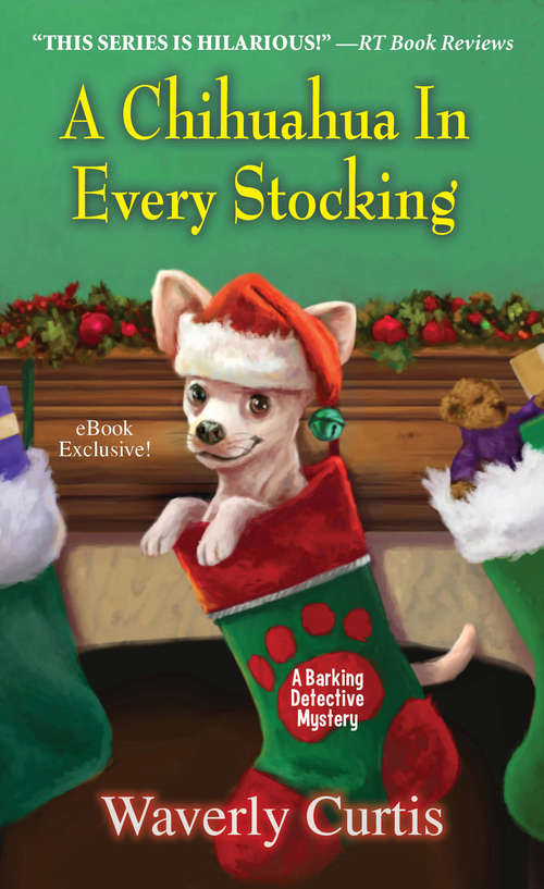 Book cover of A Chihuahua in Every Stocking
