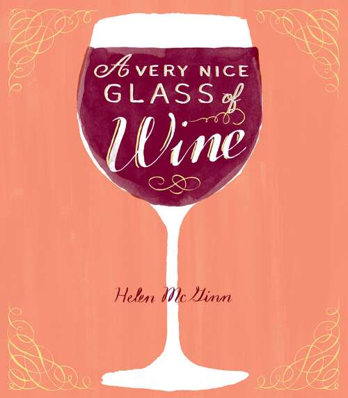 Book cover of A Very Nice Glass of Wine