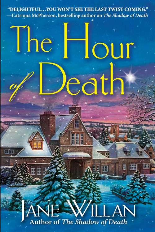 Book cover of The Hour of Death (Sister Agatha and Father Selwyn Mysteries #2)