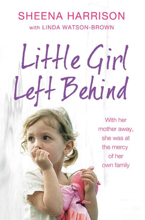 Book cover of Little Girl Left Behind
