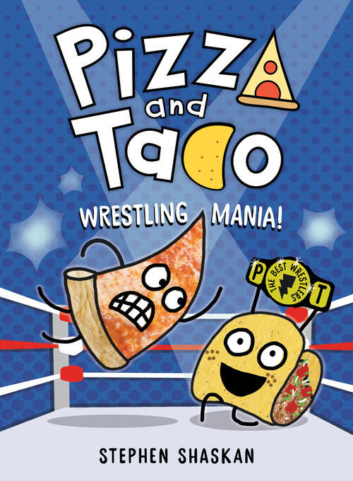Book cover of Pizza and Taco: (A Graphic Novel) (Pizza and Taco)
