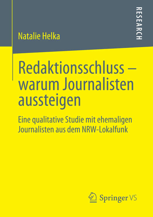 Book cover of Redaktionsschluss - warum Journalisten aussteigen