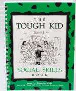 Book cover of The Tough Kid Social Skills Book (Tough Kid Series)