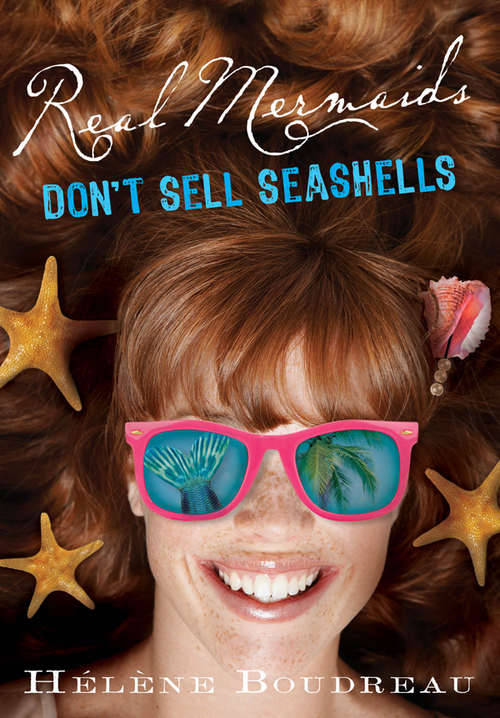 Book cover of Real Mermaids Don't Sell Seashells