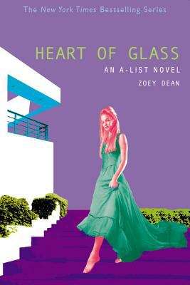 Book cover of Heart of Glass (A-List Novel #8)