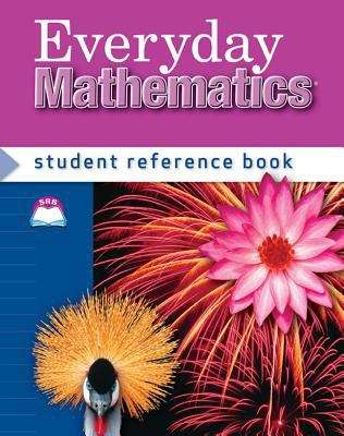 Book cover of Everyday Mathematics: Student Reference Book, Grade 4