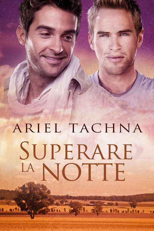 Book cover of Superare la notte (Lang Downs (italiano) Ser. #3)