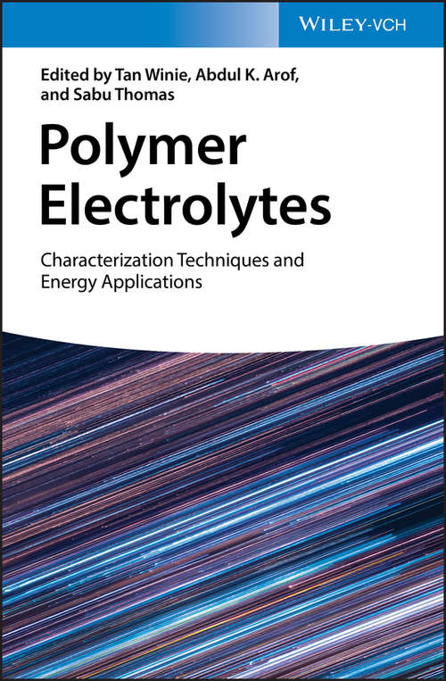 Polymer Electrolytes: Characterization Techniques and Energy Applications