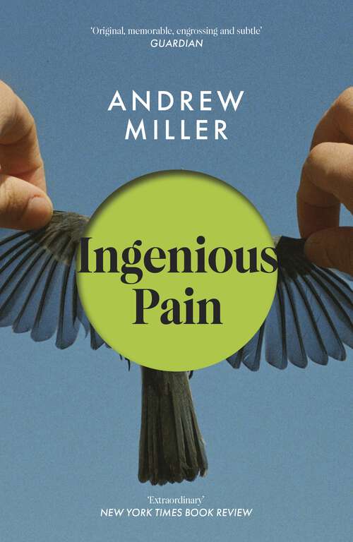 Book cover of Ingenious Pain: Winner of the James Tait Black Memorial Prize (2)
