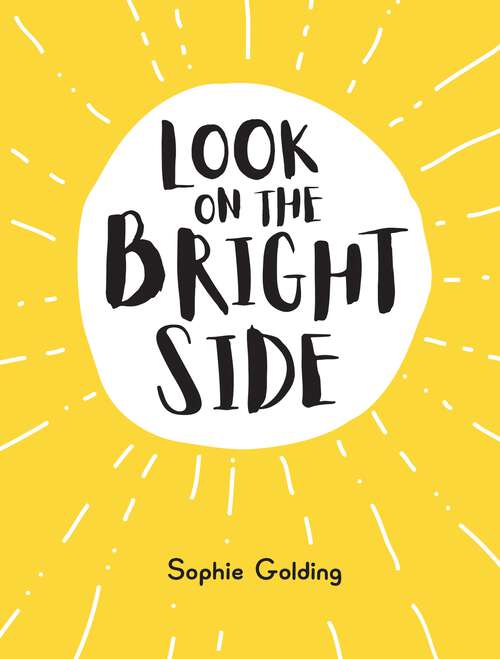 Book cover of Look on the Bright Side