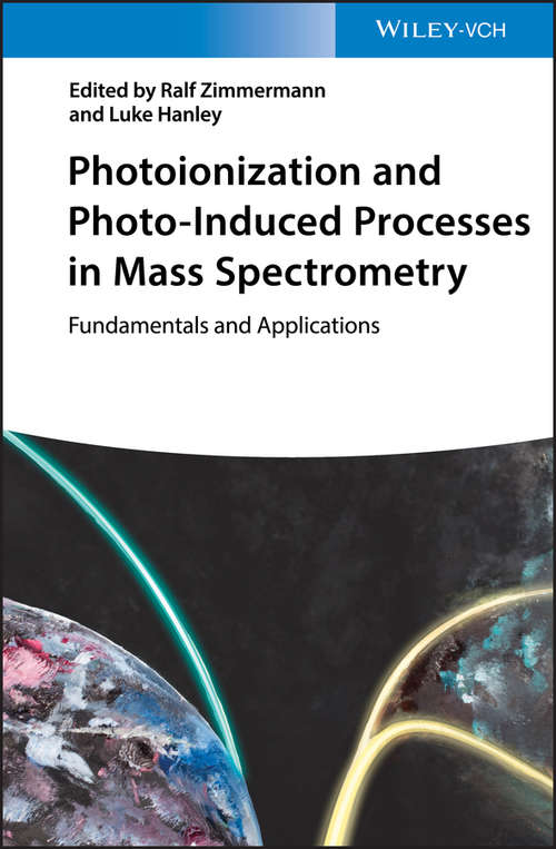 Book cover of Photoionization and Photo-Induced Processes in Mass Spectrometry: Fundamentals and Applications