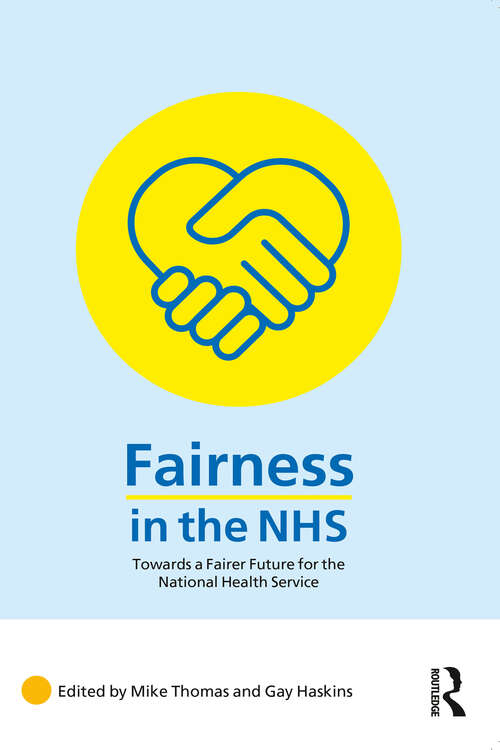 Book cover of Fairness in the NHS: Towards a Fairer Future for the National Health Service