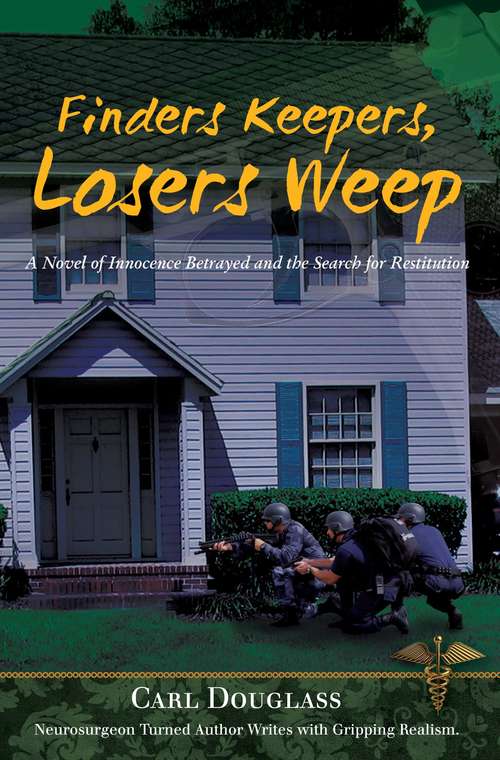 Book cover of Finders Keepers, Losers Weep: A Novel of Innocence Betrayed and the Search for Restitution