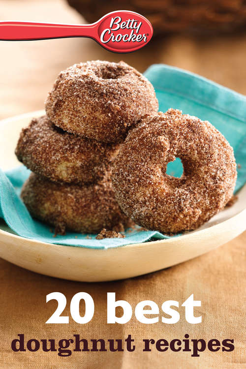 Book cover of Betty Crocker 20 Best Doughnut Recipes
