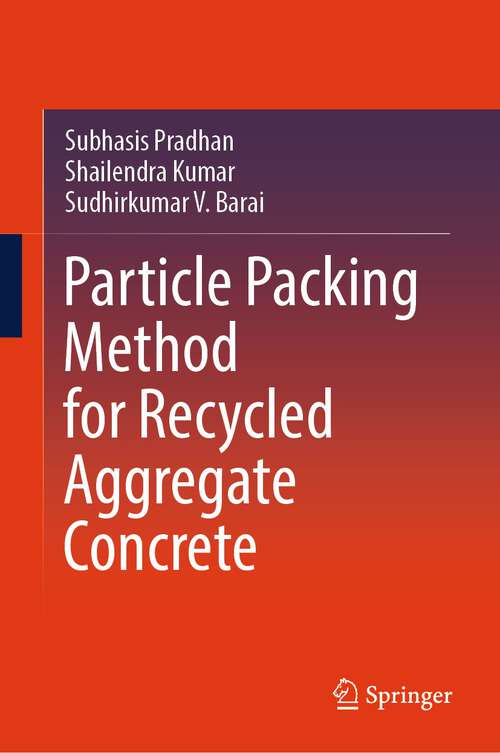 Book cover of Particle Packing Method for Recycled Aggregate Concrete (2024)