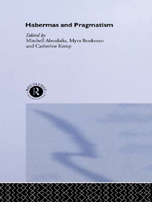 Book cover of Habermas and Pragmatism
