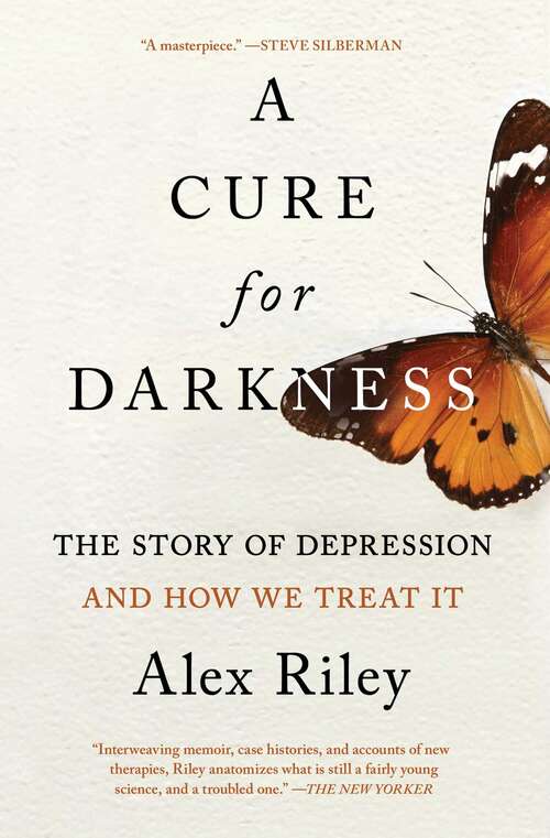 Book cover of A Cure for Darkness: The Story of Depression and How We Treat It
