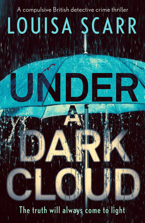 Book cover of Under a Dark Cloud: A compulsive British detective crime thriller (Butler & West)