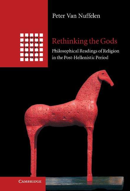 Book cover of Rethinking the Gods: Philosophical Readings of Religion in the Post-hellenistic Period