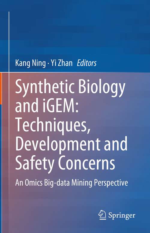 Book cover of Synthetic Biology and iGEM: An Omics Big-data Mining Perspective (1st ed. 2023)