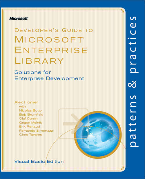 Developer's Guide to Microsoft® Enterprise Library, Visual Basic® Edition