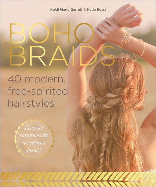 Book cover of Boho Braids: Modern, Free-Spirited Hairstyles