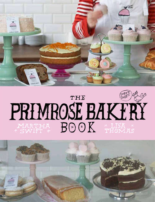 Book cover of The Primrose Bakery Book