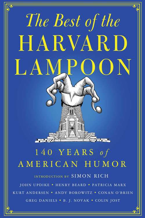 Book cover of The Best of the Harvard Lampoon: 140 Years of American Humor