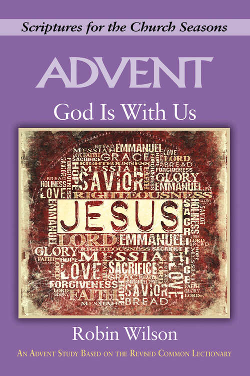 Book cover of God Is With Us - [Large Print]: Scriptures for the Church Seasons (Scriptures For The Church Seasons Ser.)