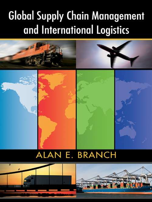 Book cover of Global Supply Chain Management and International Logistics
