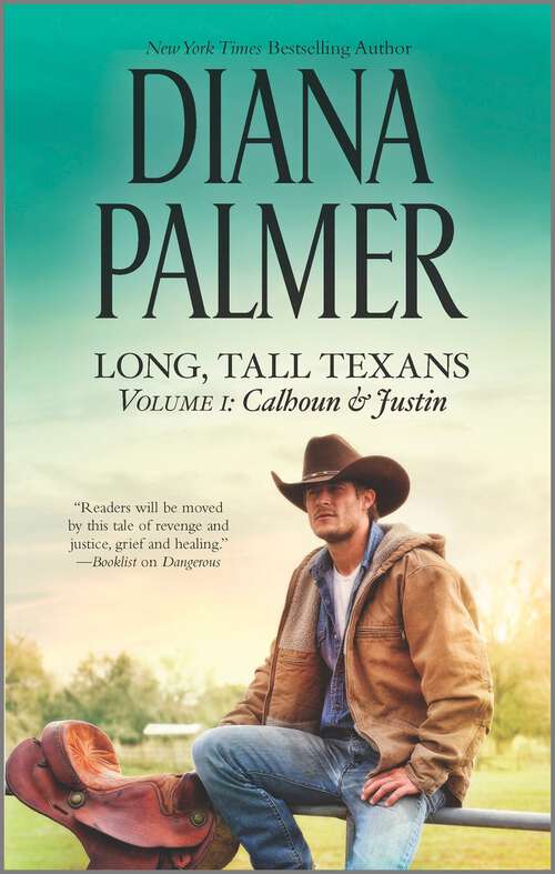 Book cover of Long, Tall Texans Vol. I: Calhoun & Justin (Reissue)