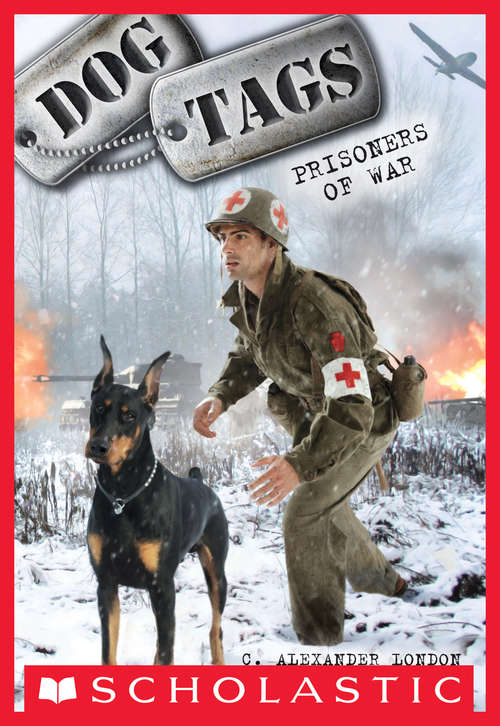 Book cover of Dog Tags #3: Prisoners of War (Dog Tags #3)