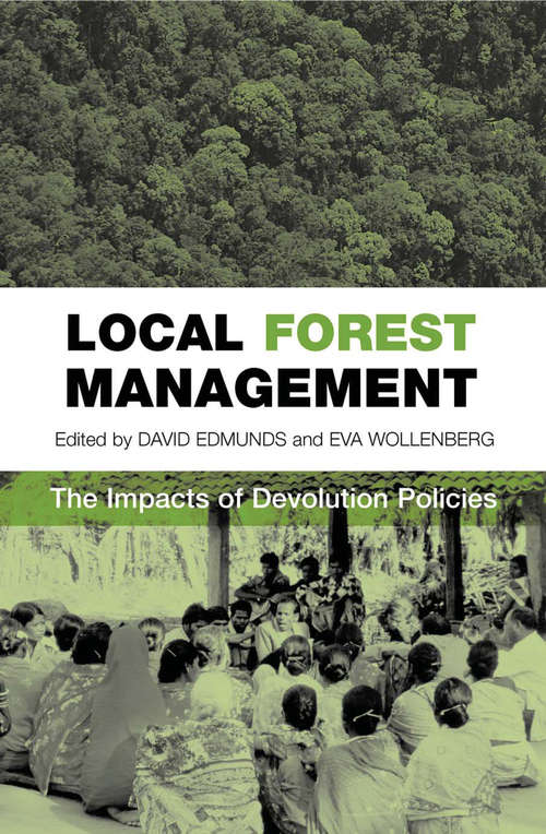 Local Forest Management: The Impacts of Devolution Policies