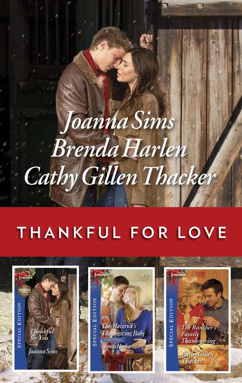 Book cover of Thankful for Love: A Thanksgiving Collection (The Brands of Montana #5)
