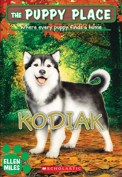 Book cover of Kodiak (The Puppy Place #56)