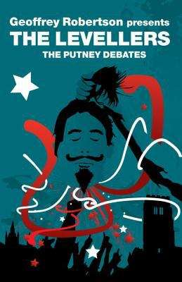 The Levellers: The Putney Debates
