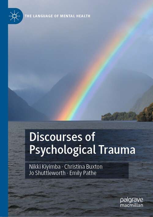 Discourses of Psychological Trauma (The Language of Mental Health)