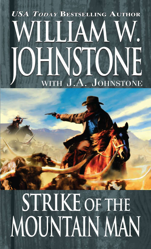 Book cover of Strike of the Mountain Man (Mountain Man #40)
