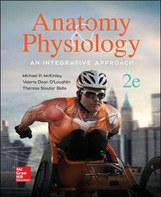 Anatomy and Physiology: An Integrative Approach